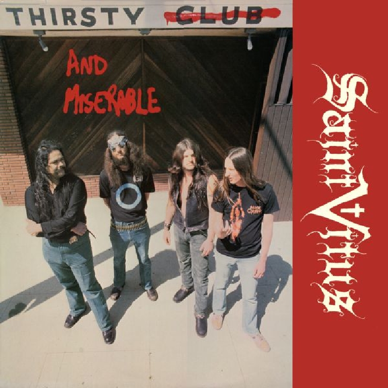 THIRSTY & MISERABLE