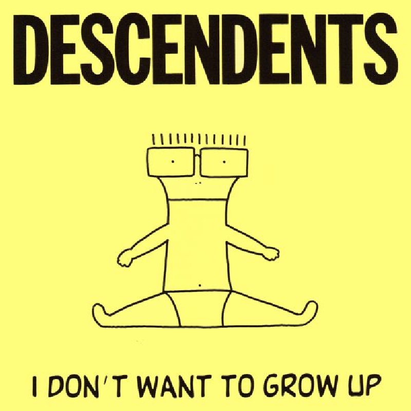 I Don’t Want to Grow Up