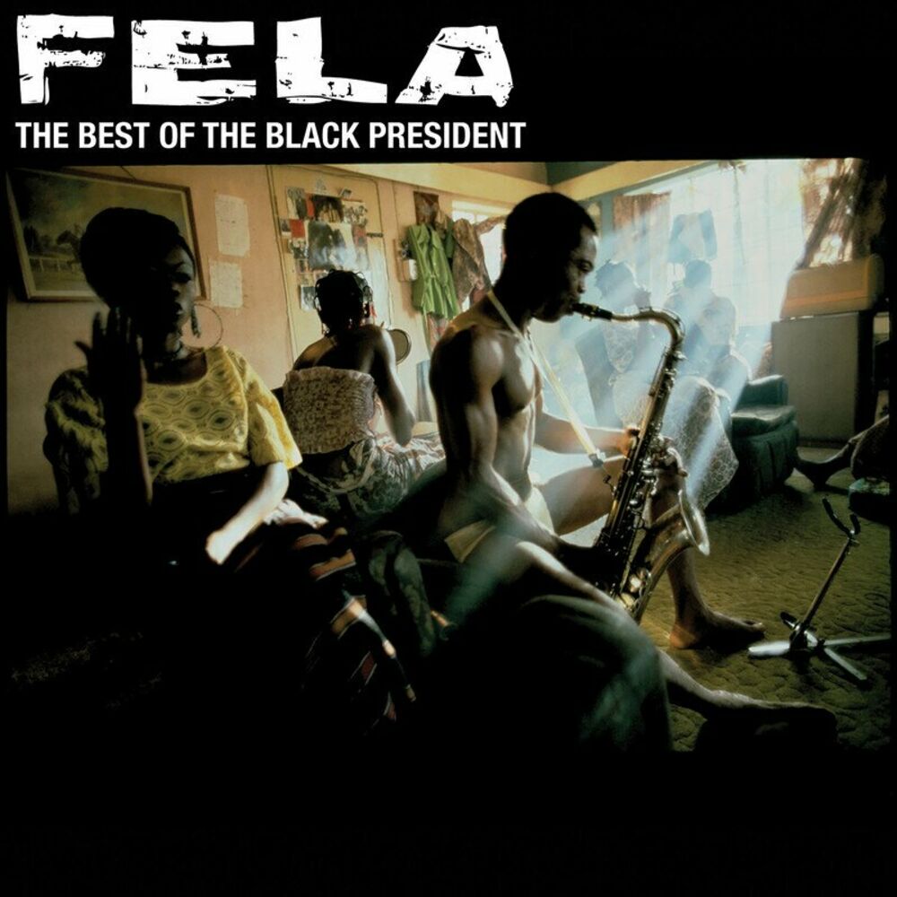 The Best of Fela Kuti: The Black President