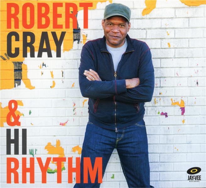 Robert Cray & Hi Rhythm