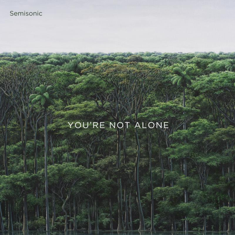 YOU RE NOT ALONE