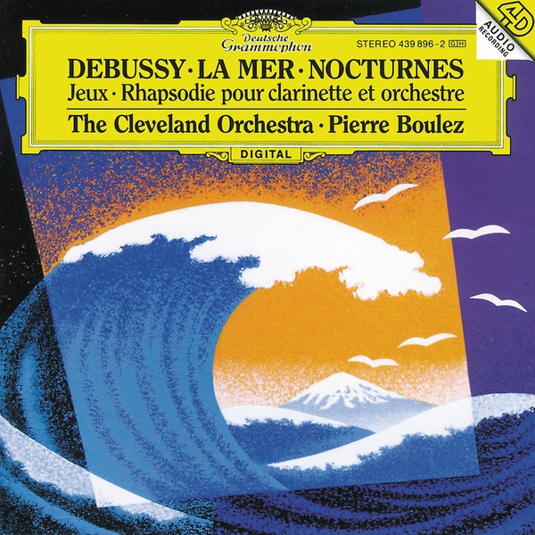La mer, nocturnes, jeux, rhapsodie pour clarinette & orchestre