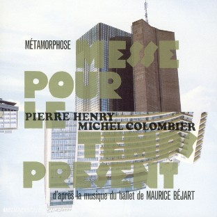 Métamorphose - Messe pour le temps présent