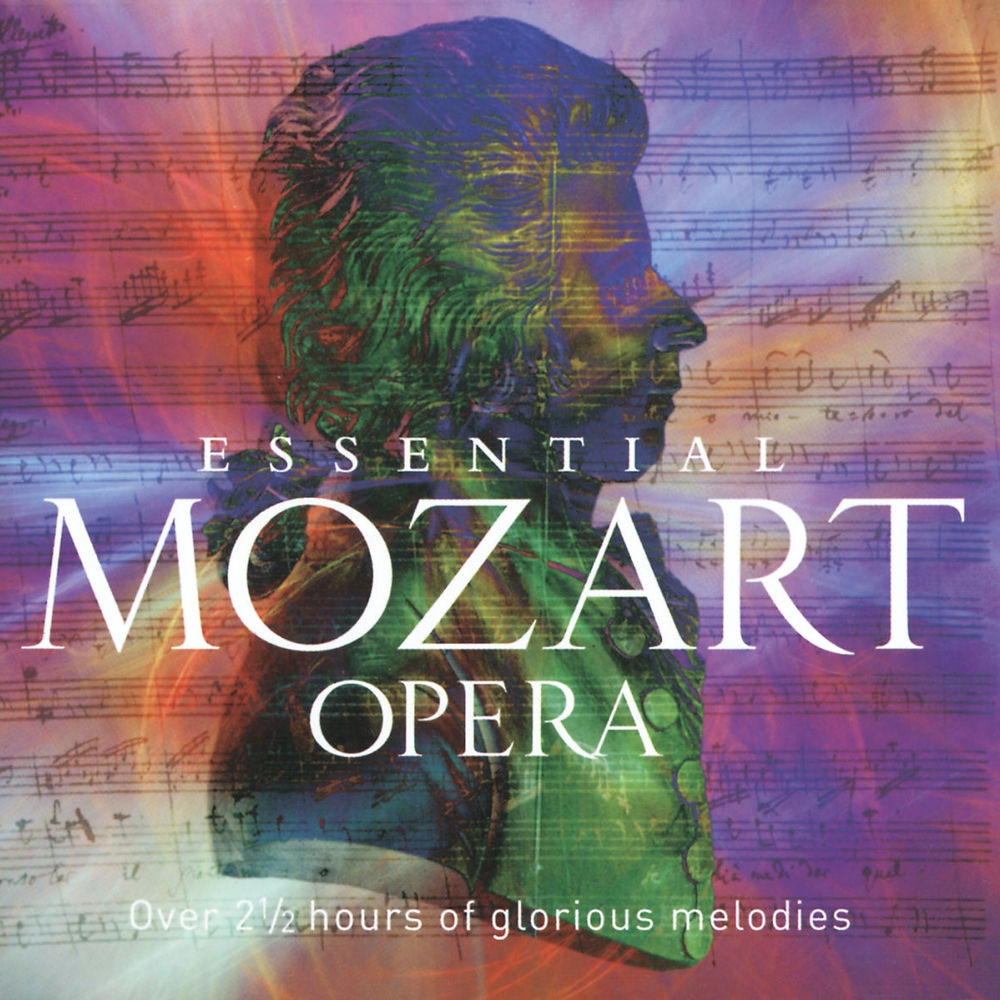 ESSENTIAL MOZART OPERA