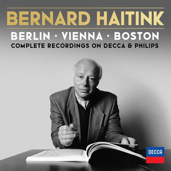 Bernard Haitink - Berlin, Vienna, Boston : The Complete Philips Recordings Édition Limitée Coffret