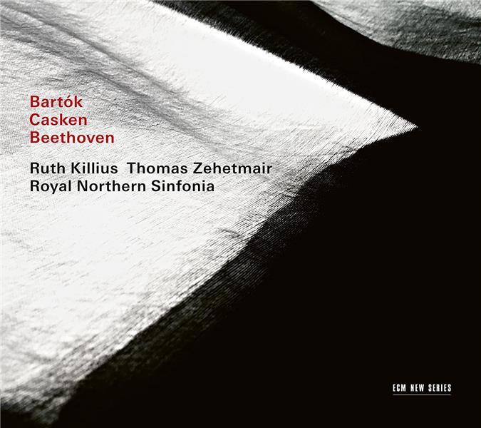 Bartók - Casken - Beethoven