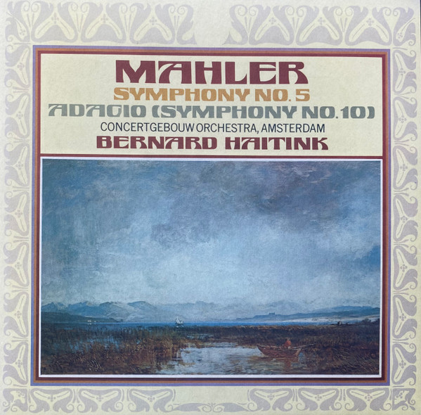 Mahler Symphony Numbers 5 & 10
