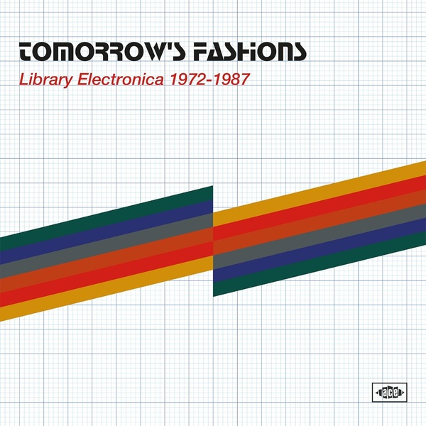 TOMORROW'S FASHIONS-LIBRARY ELECTRONICA 1972/1987