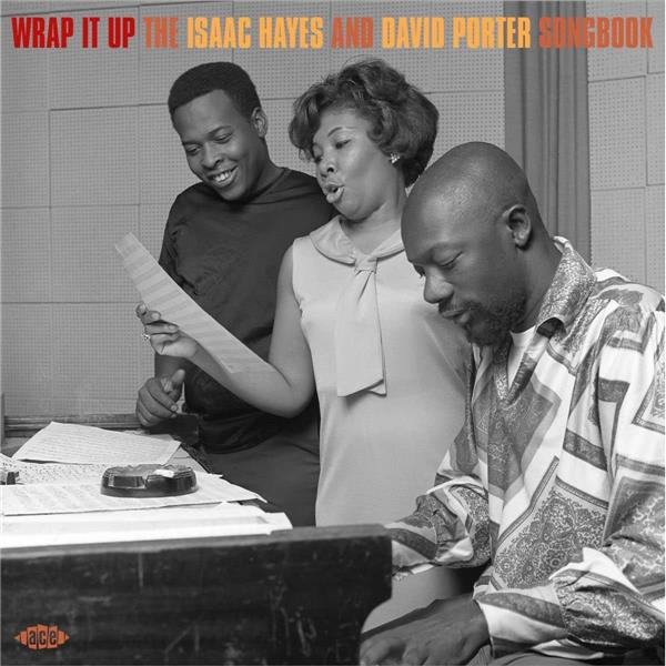 Wrap It Up : The Isaac Hayes & David Porter Songbook