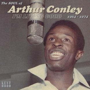 I'm living good 1964 - 1974 the soul of Arthur Conley