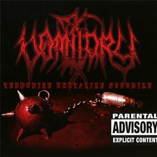 Terrorize - Brutalize - Sodomize
