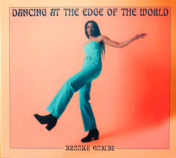 Dancing At The Edge Of The World