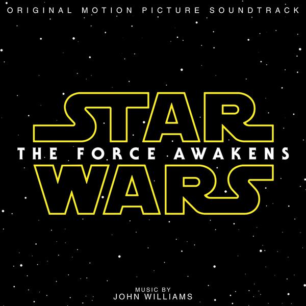 Star Wars: The Force Awakens: Original Motion Picture Soundtrack