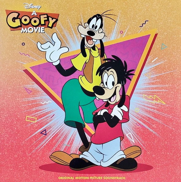 Goofy Movie Original Soundtrack