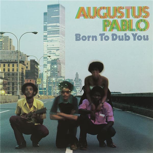 Born to Dub You