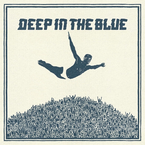 Deep In The Blue
