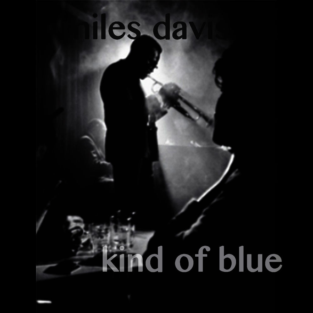 Kind Of Blue