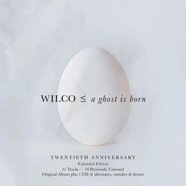 A Ghost Is Born (20th Anniv.)