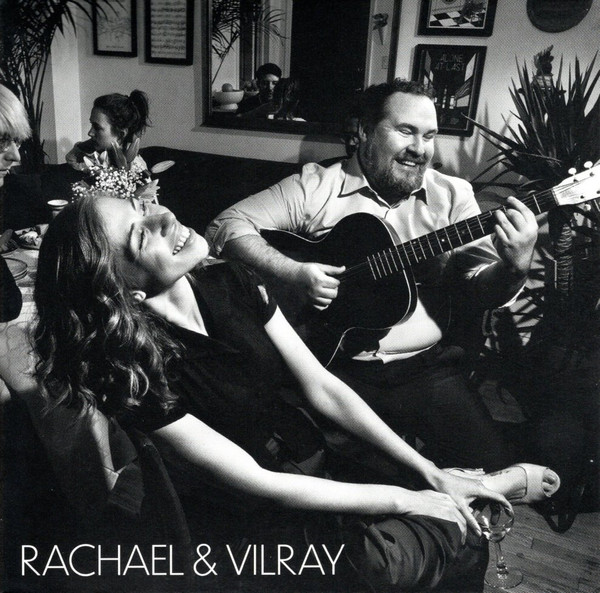 Rachael And Vilray