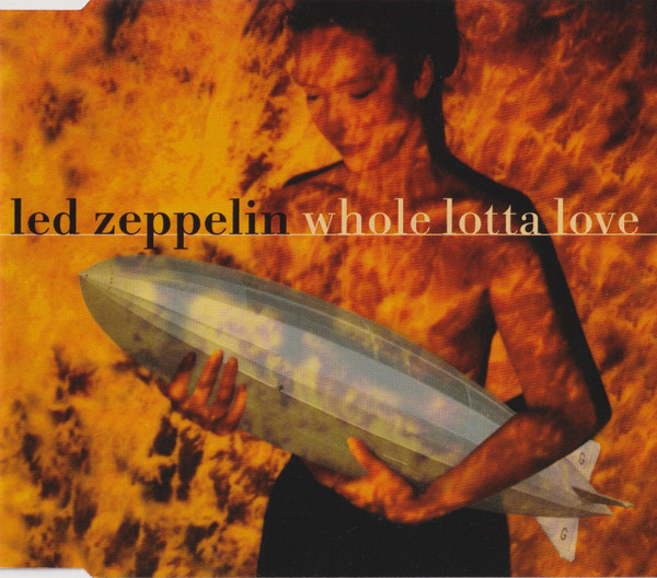 Whole Lotta Love