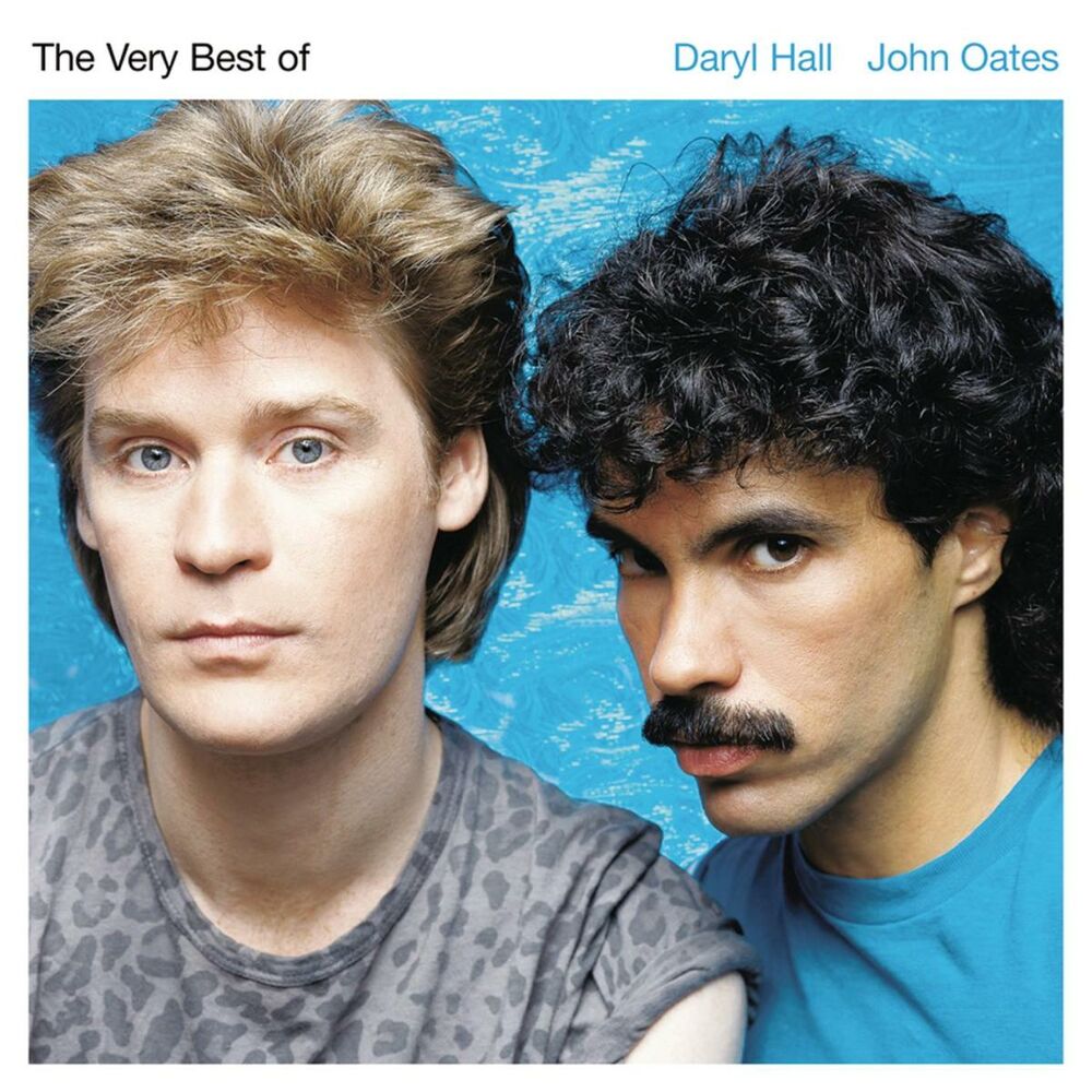 Very best of Daryl Hall and John Oates