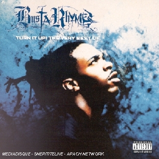 Turn it up ! The very best of Busta Rhymes
