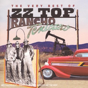 Rancho Texicano : The Very Best Of ZZ Top