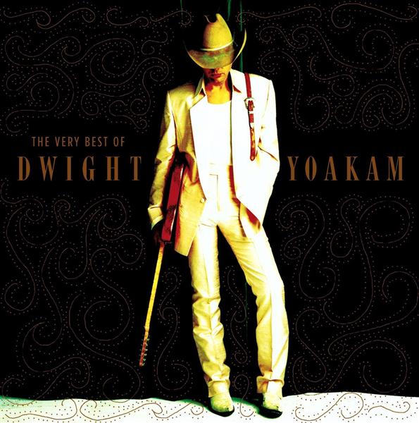 Very best of dwight yoakam