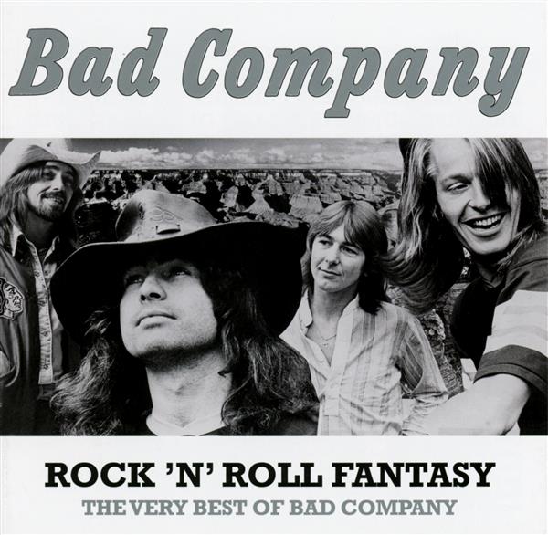 Rock 'n' Roll Fantasy The Very Best Of Bad Company