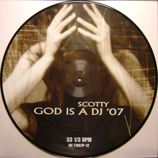 God Is A DJ '07