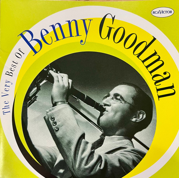 The Very Best of Benny Goodman