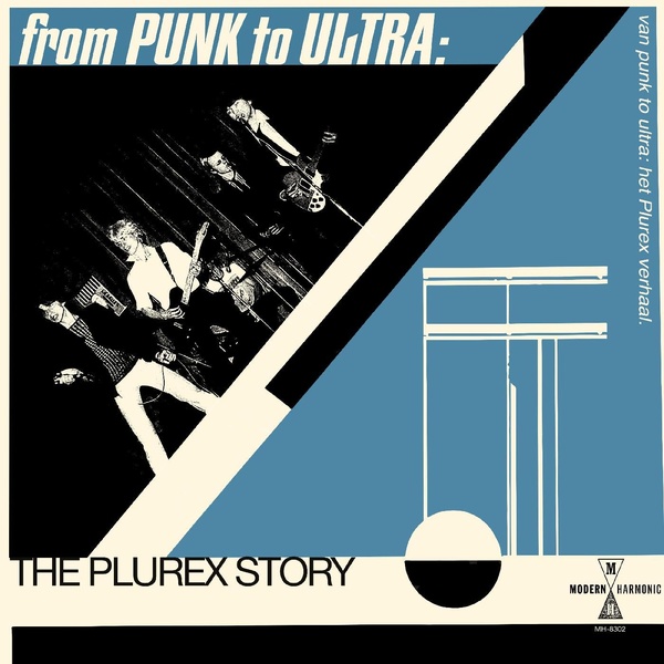 From Punk To Ultra The Plurex Story