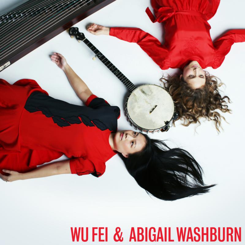 WU FEI/ABIGAIL WASHBURN