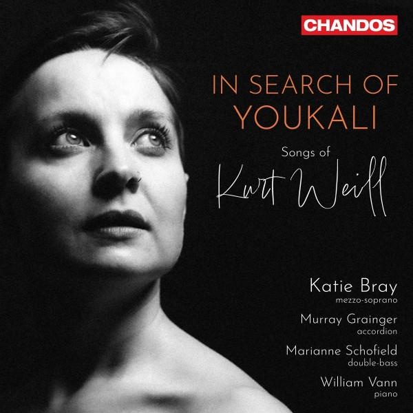 In Search of Youkali - Songs of Kurt Weill
