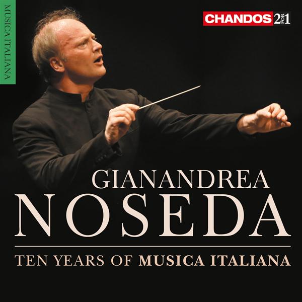 Noseda, 10 years of musica italiana