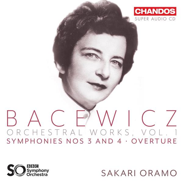 Bacewicz : Orchestral Works Volume 1