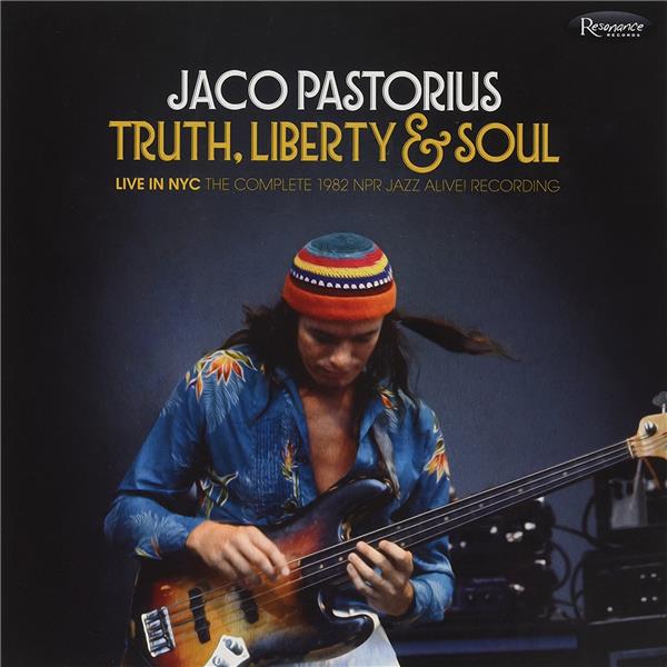 Truth, Liberty & Soul - Live in NYC: The Complete 1982 NPR Jazz Alive! Recording