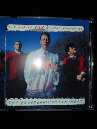 The full-custom gospel sounds of The Reverend Horton Heat