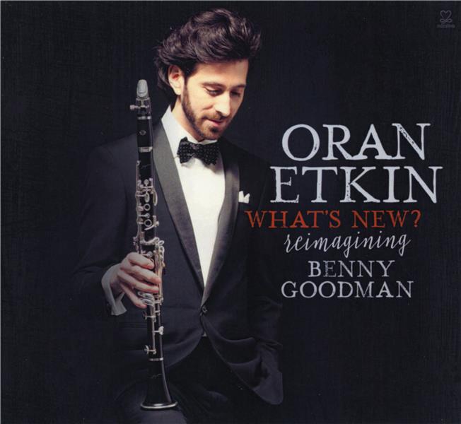 What's new reimagining Benny Goodman