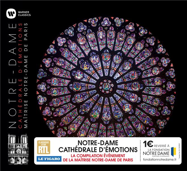 Notre-Dame, cathûˋdrale d'ûˋmotions