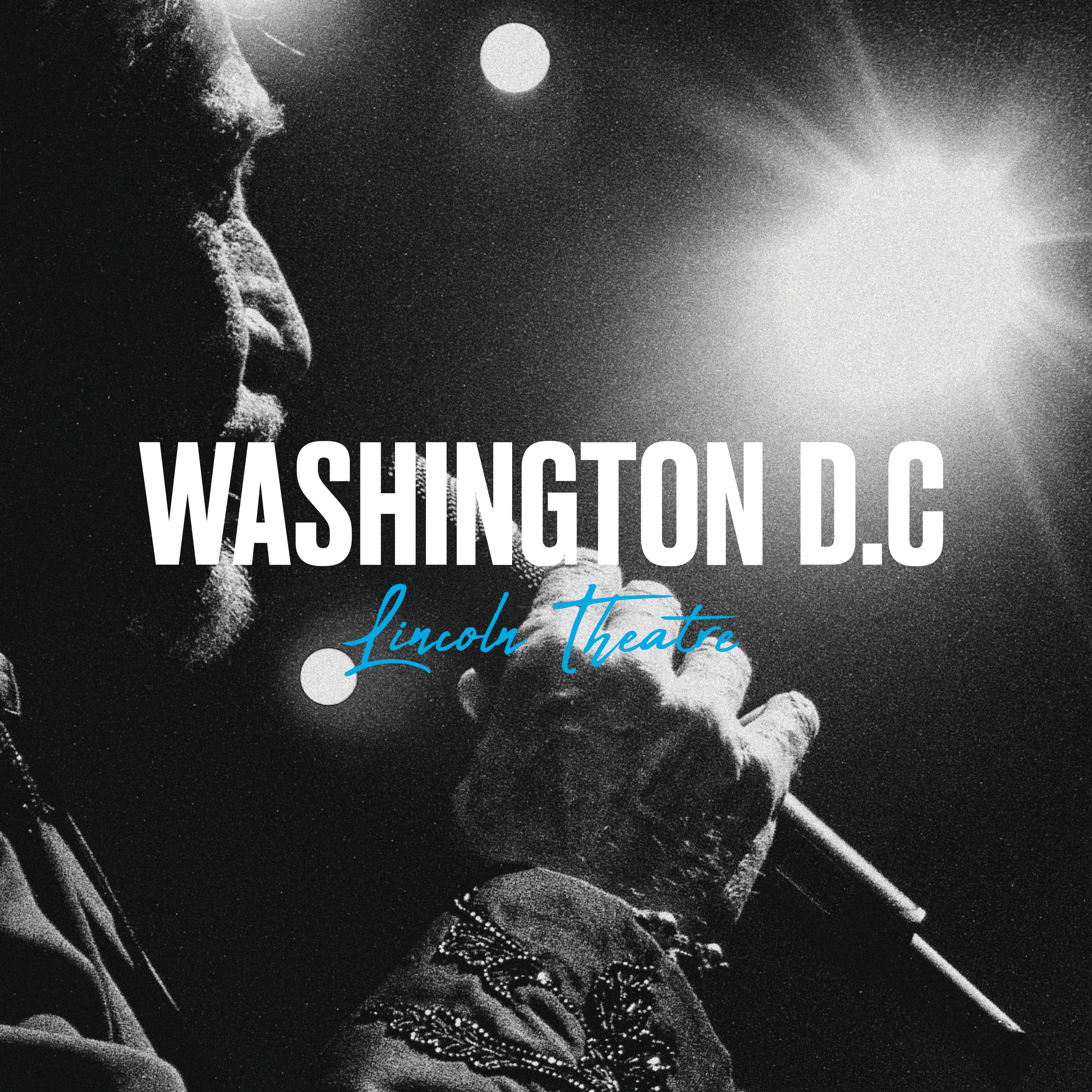 LIVE AU LINCOLN THEATRE DE WASHINGTON DC (NORTH AMERICA LIVE TOUR COLLECTION)