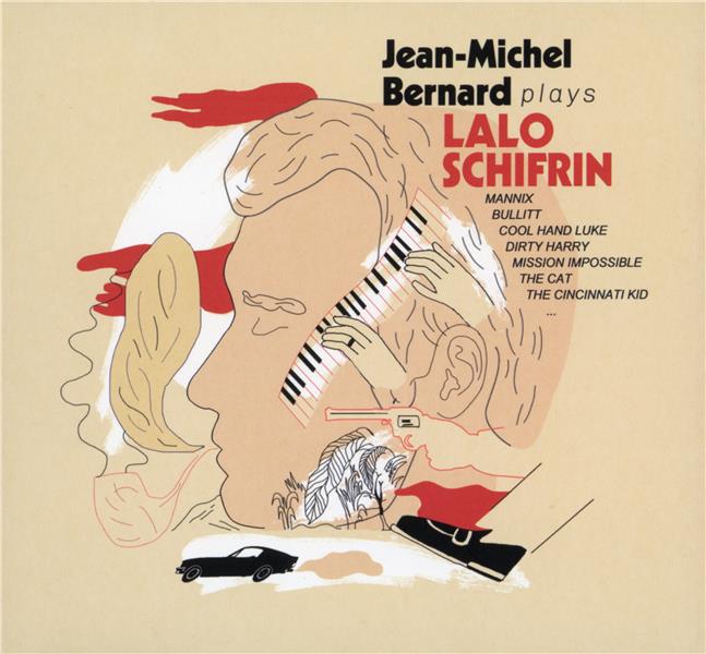 Jean-Michel Bernard plays Lalo Schiffrin