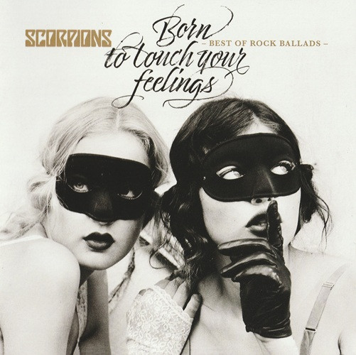Born to touch your feelings Best Of Rock Ballads