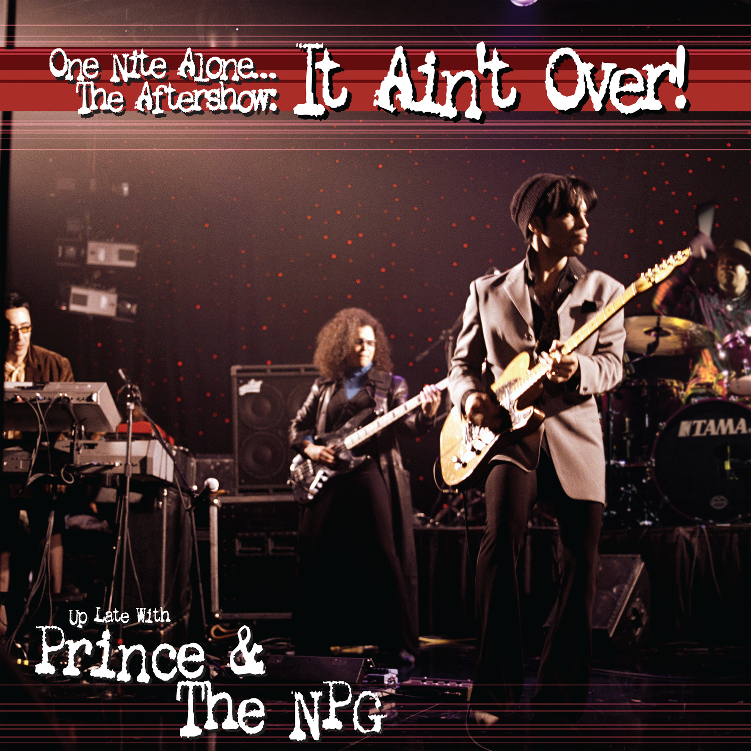 One Nite Alone... The Aftershow: It Ain't Over! (Up Late with Prince & The NPG)