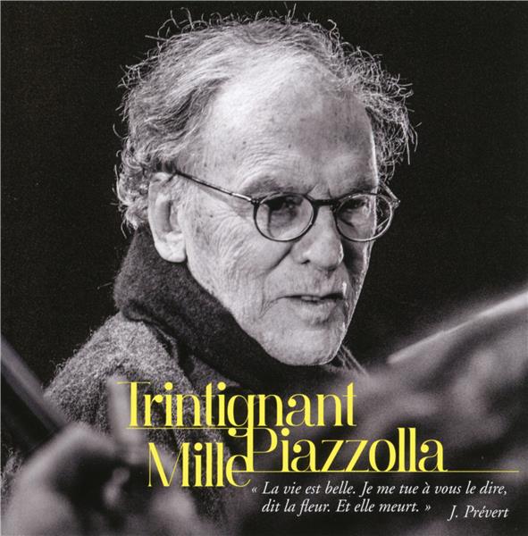 Trintignant Mille Piazzolla