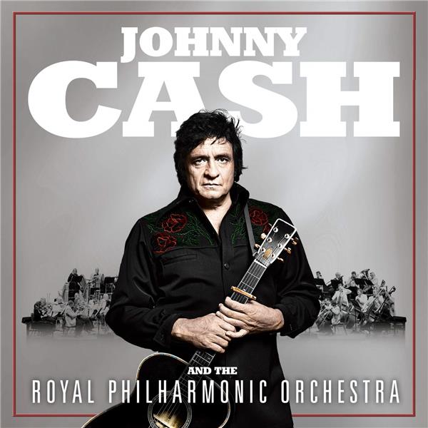 Johnny Cash & The Royal Philharmonic Orchestra