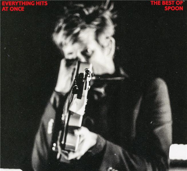 Everything Hits At Once The Best Of Spoon