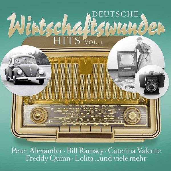 Deutsche Wirtschaftswunder Hits Vol. 1