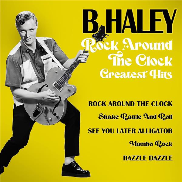 ROCK AROUND THE CLOCK/GREATEST HITS