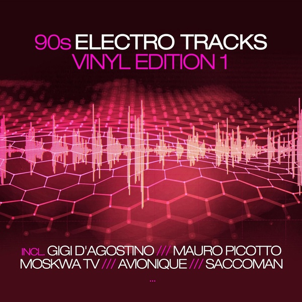 90s Electro Tracks - Vinyl Edition Vol. 1